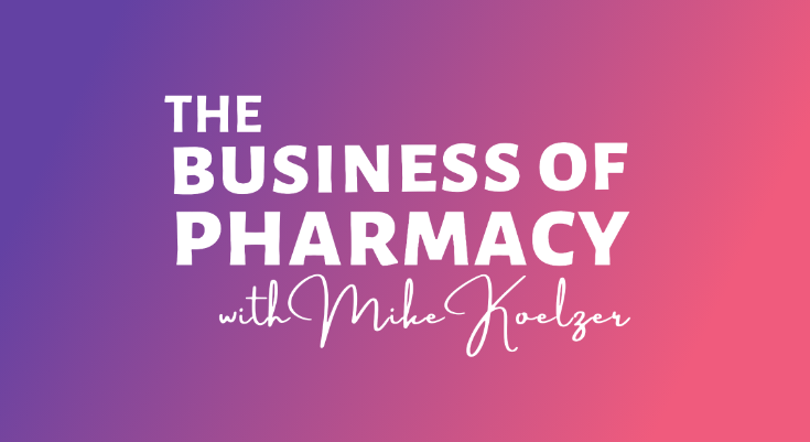 Business of Pharmacy Podcast
